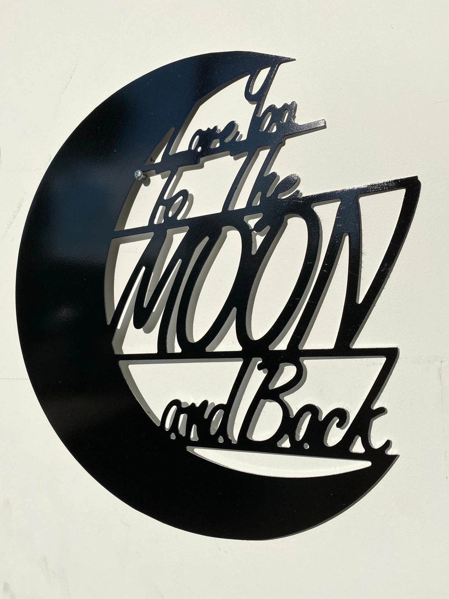 Love You To The Moon And Back PETE KOZA METAL ART 2