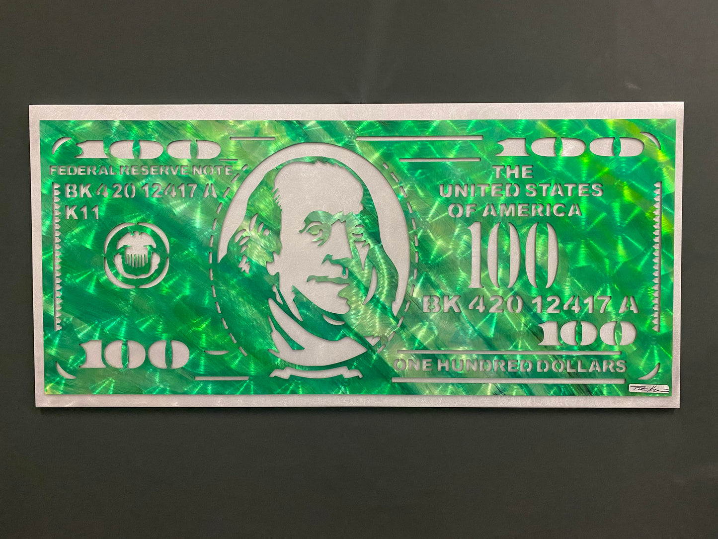 $100 Bill PETE KOZA METAL ART