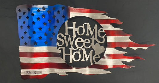 Home Sweet Home Flag Pete Koza Metal Art